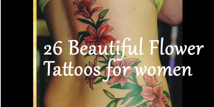 26 Beautiful Flower Tattoos for women