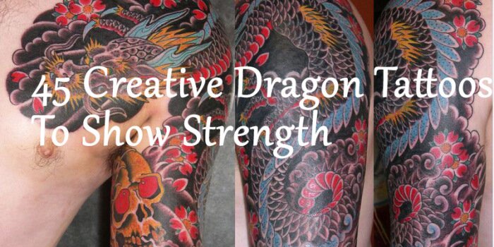 45 Creative Dragon Tattoos To Show Strength